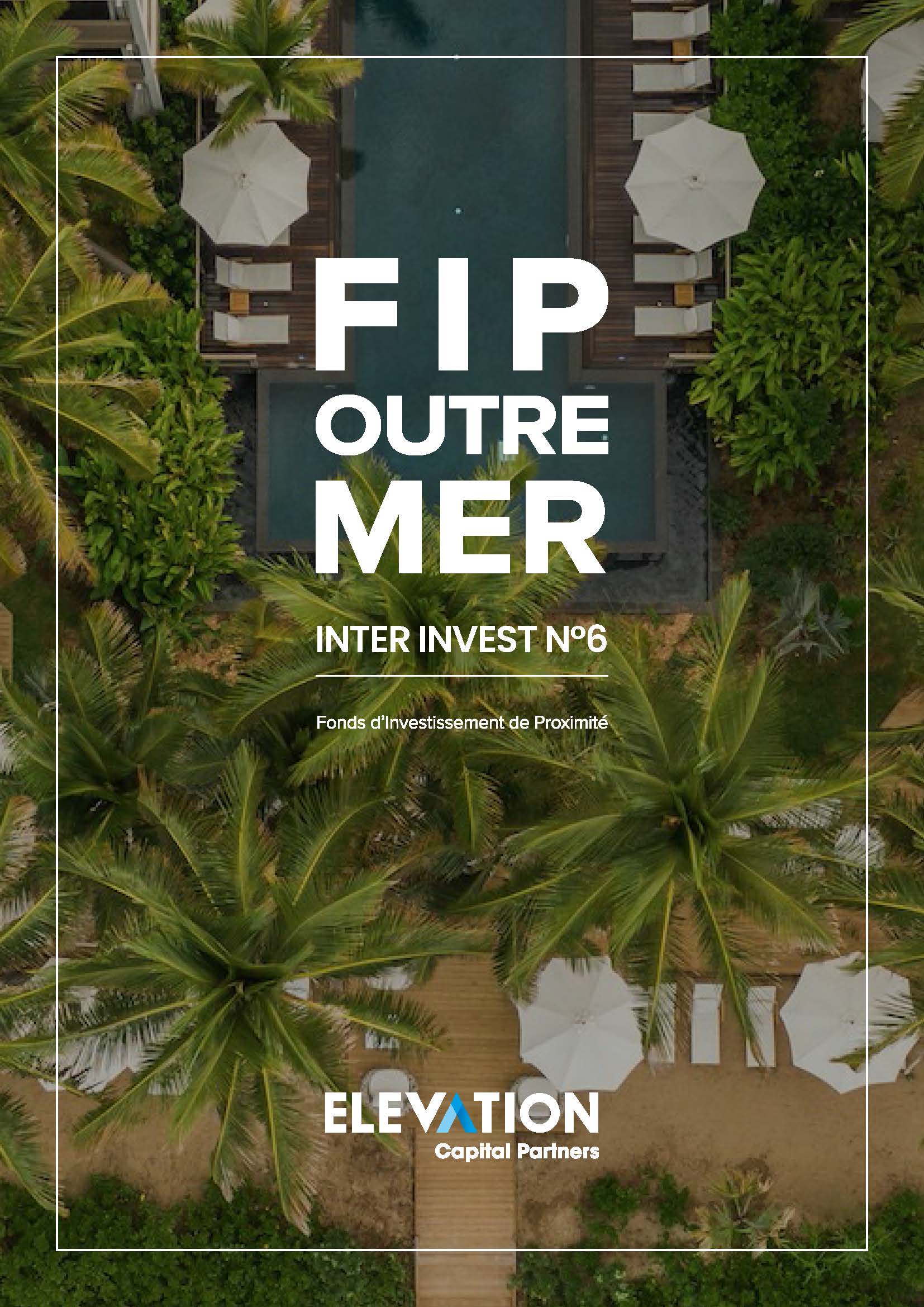 FIP OUTRE-MER INTER INVEST n°6